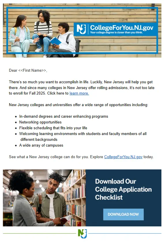 Enroll at a New Jersey college.