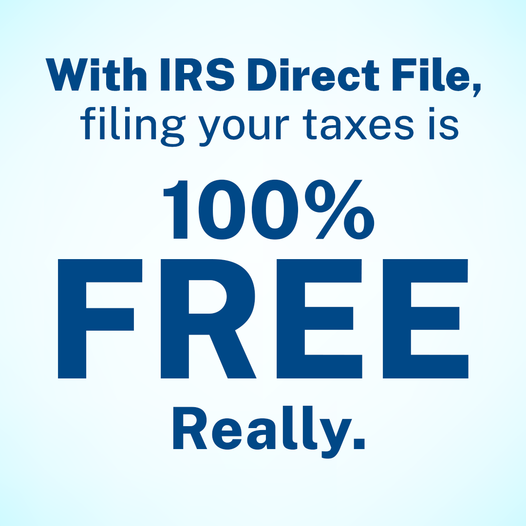 Flyer with text, 'With IRS Direct File, filing your taxes is 100% Free. Really'.